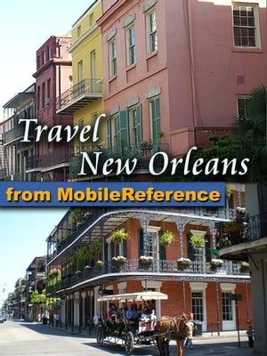 Travel New Orleans Louisiana USA (Mobi Travel)Żҽҡ[ MobileReference ]