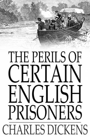 The Perils of Certain English Prisoners