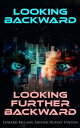 ŷKoboŻҽҥȥ㤨Looking Backward & Looking Further Backward The Twin Possibilities for America: Utopian & A Dystopian Future in One EditionŻҽҡ[ Edward Bellamy ]פβǤʤ300ߤˤʤޤ