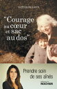 Courage au coeur et sac au dos【電子書籍】 Nathalie Levy