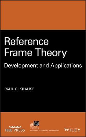 Reference Frame Theory Development and Applications【電子書籍】[ Paul C. Krause ]