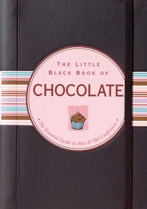 The Little Black Book of Chocolate