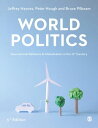 World Politics International Relations and Globalisation in the 21st Century【電子書籍】 Jeffrey Haynes