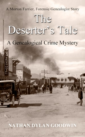 The Deserter's Tale【電子書籍】[ Nathan Dylan Goodwin ]