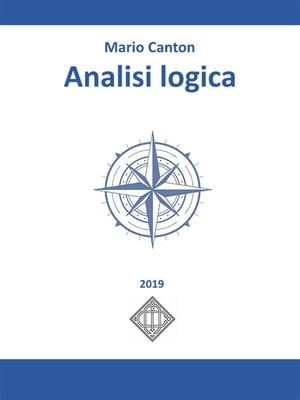 Analisi logica della lingua italiana【電子書籍】 Mario Canton