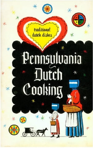 Pennsylvania Dutch Cooking