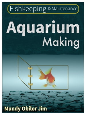 Aquarium Making