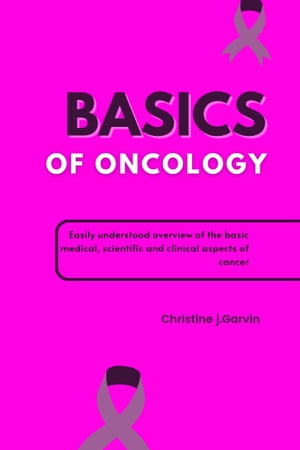 Basics Of Oncology
