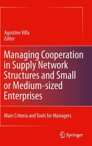 Managing Cooperation in Supply Network Structures and Small or Medium-sized Enterprises