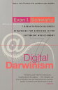 Digital Darwinism 7 Breakthrough Business Strategies for Surviving in the Cutthroat Web Economy【電子書籍】 Evan I. Schwartz