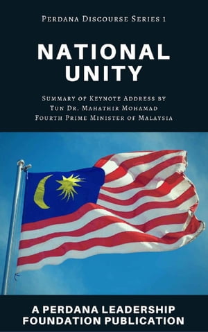 National Unity Perdana Discourse Series, #1【