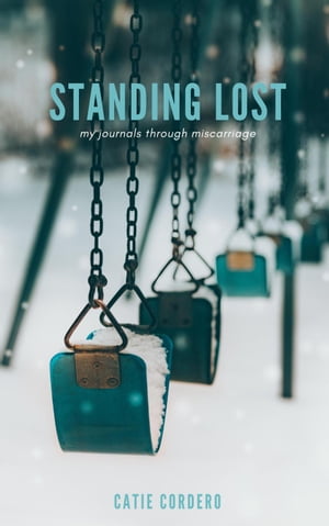 Standing LostŻҽҡ[ Catie Cordero ]