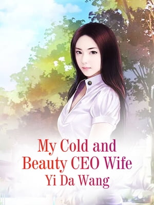 My Cold and Beauty CEO Wife Volume 3【電子書