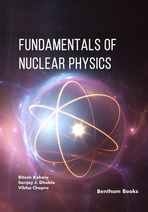 Fundamentals of Nuclear Physics