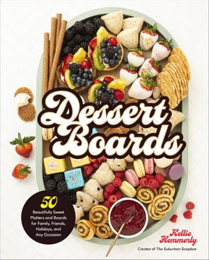 Dessert Boards