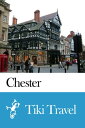 ŷKoboŻҽҥȥ㤨Chester (England Travel Guide - Tiki TravelŻҽҡ[ Tiki Travel ]פβǤʤ199ߤˤʤޤ