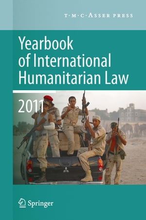 ŷKoboŻҽҥȥ㤨Yearbook of International Humanitarian Law 2011 - Volume 14ŻҽҡۡפβǤʤ12,154ߤˤʤޤ