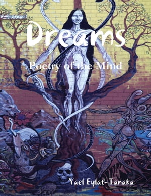Dreams - Poetry of the Mind
