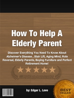 How To Help A Elderly Parent