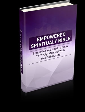 Empowered Spirituality Bible