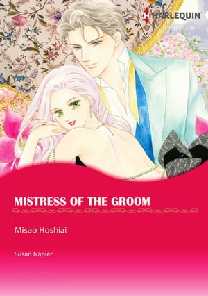 Mistress of the Groom (Harlequin Comics)