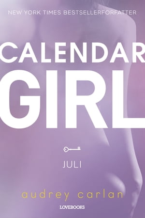 Calendar Girl: JuliŻҽҡ[ Audrey Carlan ]