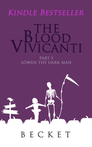 The Blood Vivicanti Part 5