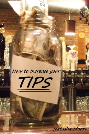 How to Increase Your Tips