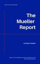 The Mueller Report【電子書籍】[ Robert Mueller ]