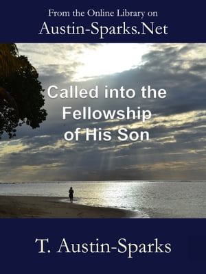 Called into the Fellowship of His Son