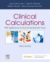 Clinical Calculations - E-Book With Applications to General and Specialty Areas