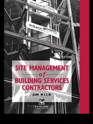 Site Management of Building Services Contractors