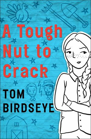 A Tough Nut to Crack【電子書籍】[ Tom Birdseye ]
