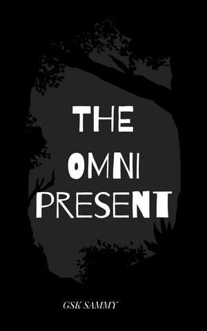 The Omnipresent