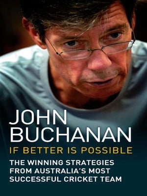 If Better is Possible【電子書籍】[ Buchanan, John ]