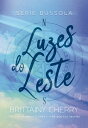 Luzes do Leste (Vol. 2 S rie B ssola)【電子書籍】 Brittainy Cherry