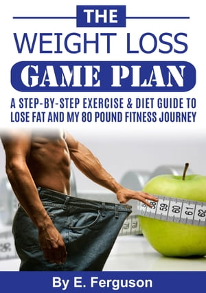 The Weight Loss Game Plan