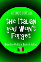 The Italian You Won't Forget【電子書籍】[ Alfonso Borello ]