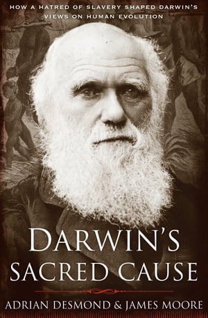 Darwin's Sacred Cause