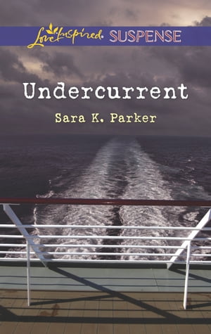 Undercurrent【電子書籍】[ Sara K. Parker ]