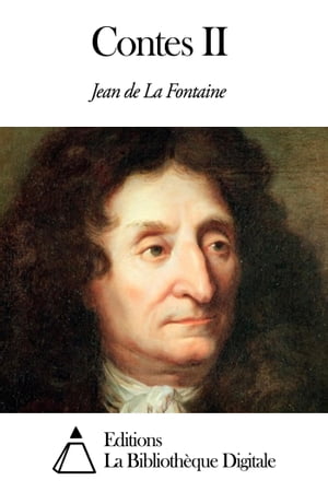 Contes II【電子書籍】[ Jean de La Fontaine ]