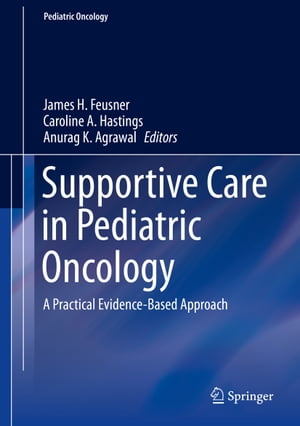 Supportive Care in Pediatric Oncology