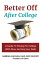 Better Off After College: A Guide to Paying for College with More Aid and Less DebtŻҽҡ[ Sabrina Manville ]