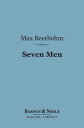 ŷKoboŻҽҥȥ㤨Seven Men (Barnes & Noble Digital LibraryŻҽҡ[ Max Beerbohm ]פβǤʤ240ߤˤʤޤ