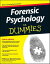 Forensic Psychology For Dummies