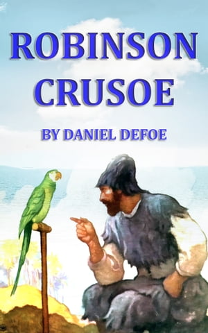 Robinson Crusoe [Books 1 - 2] [Special Illustrat