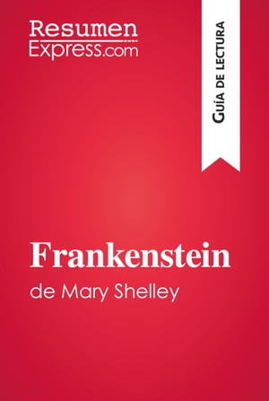 Frankenstein de Mary Shelley (Guía de lectura)