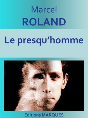 Le presqu'homme