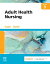 Adult Health Nursing - E-Book