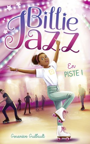 Billie Jazz - En piste !【電子書籍】[ Genevi?ve Guilbault ]